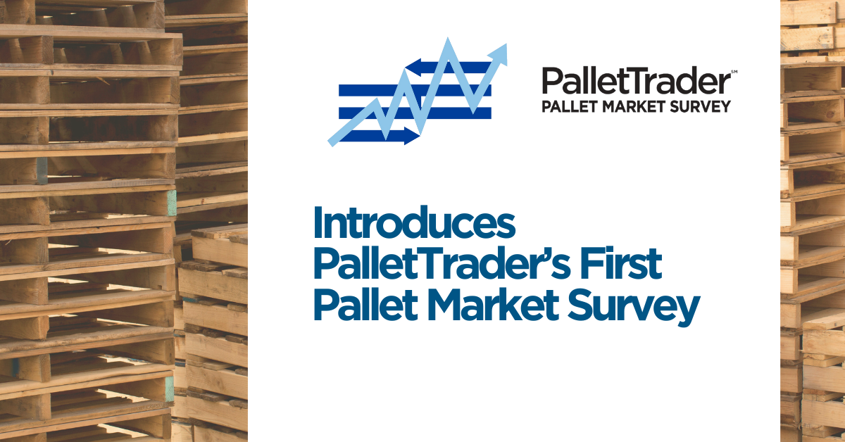 Pallettrader Launches Inaugural Pallet Market Survey To Shape The